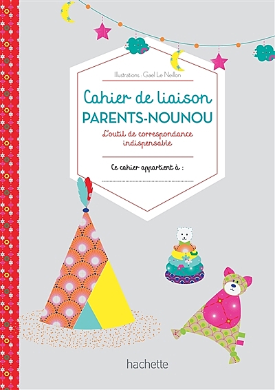 Mon carnet de liaison parents-nounou - Nouvelle édition (Broché