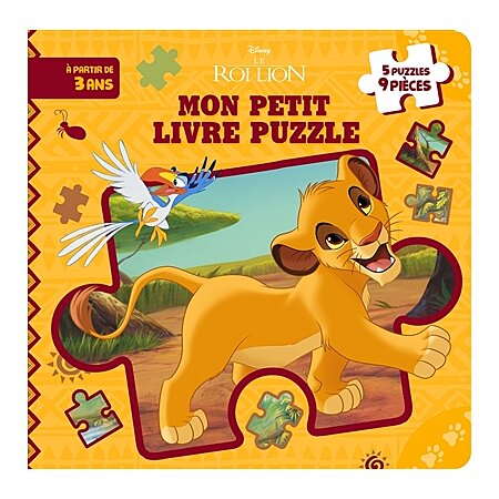 Le Roi lion - LE ROI LION - Mon Petit Livre Puzzle - 5 Puzzles 9 Pièces -  Disney - Collectif - cartonné, Livre tous les livres à la Fnac