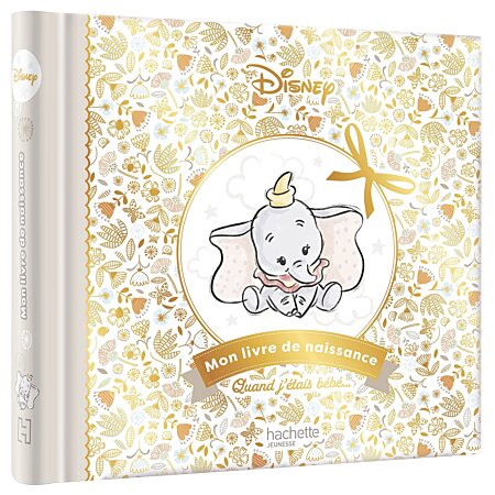 DISNEY - Mon livre de naissance, mes premiers souvenirs (Dumbo