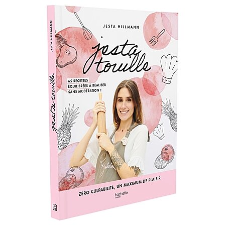 Livre: Jestatouille, Zéro culpabilité, un maximum de plaisir, Jesta  Hillmann, Hachette Pratique, Cuisine, 9782017138068 - Point de côté