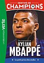 Destins de champions 01 - Une biographie de Kylian Mbappé (Poche)