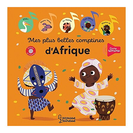 Livre sonore, Mes plus belles comptines d'Afrique - Marie Paruit