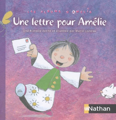 UNE LETTRE POUR AMELIE - LES ALBUMS D'AMELIE POUR ENTRER DANS L'ECRIT ...