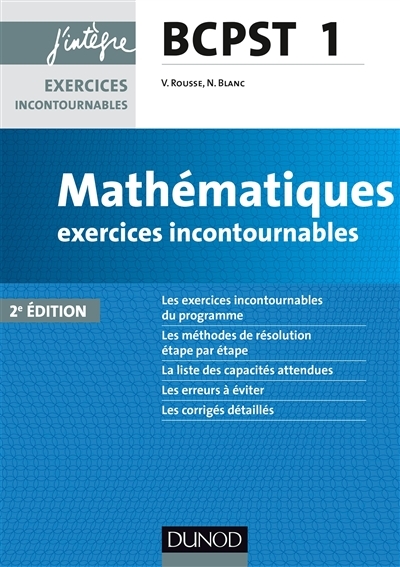 Mathématiques exercices incontournables BCPST 1 - 2e éd. (Broché) au ...