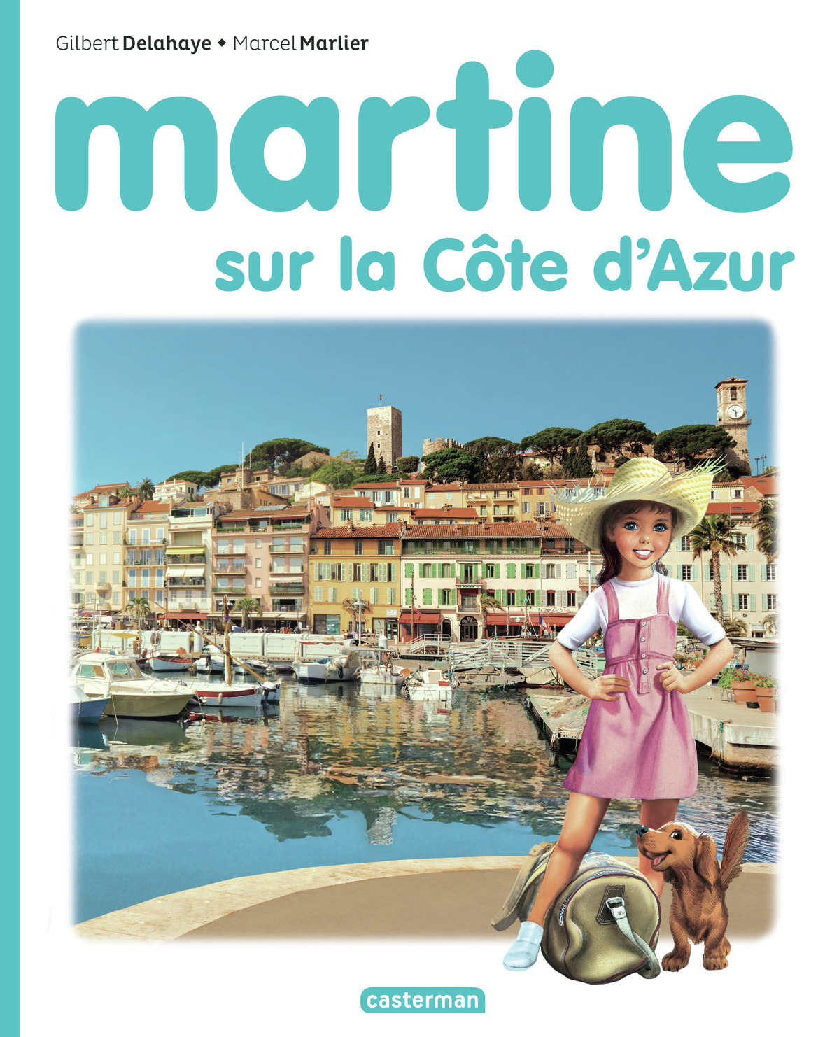 Martine - Martine sur la Côte d'Azur (Jeunesse) au meilleur prix | E.Leclerc, image size:1199x1482