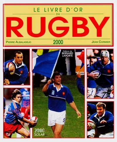 Le livre d'or du rugby 2000 (Cartonné) au meilleur prix | E.Leclerc