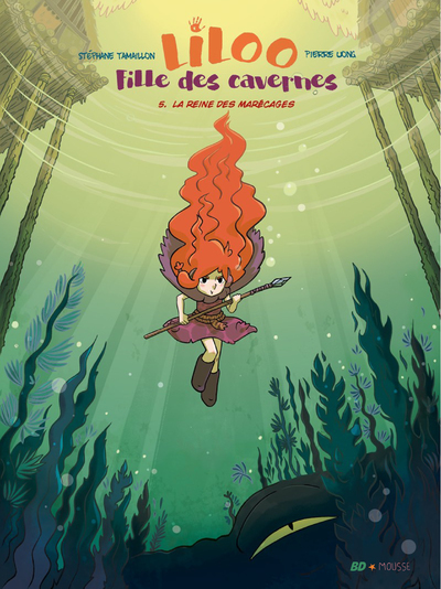 Liloo, Fille des cavernes - Tome 5 La Reine des Marécages (BD) au