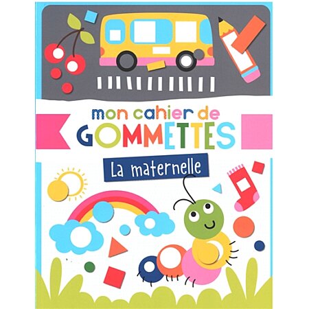 Mon cahier de gommettes - maternelle : Collectif - Livres jeux et