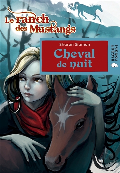 Le ranch des Mustangs - Cheval de nuit (Poche) au meilleur prix | E.Leclerc