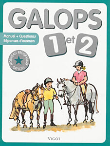 Le mémento de l'équitation - Galops 1 à 7