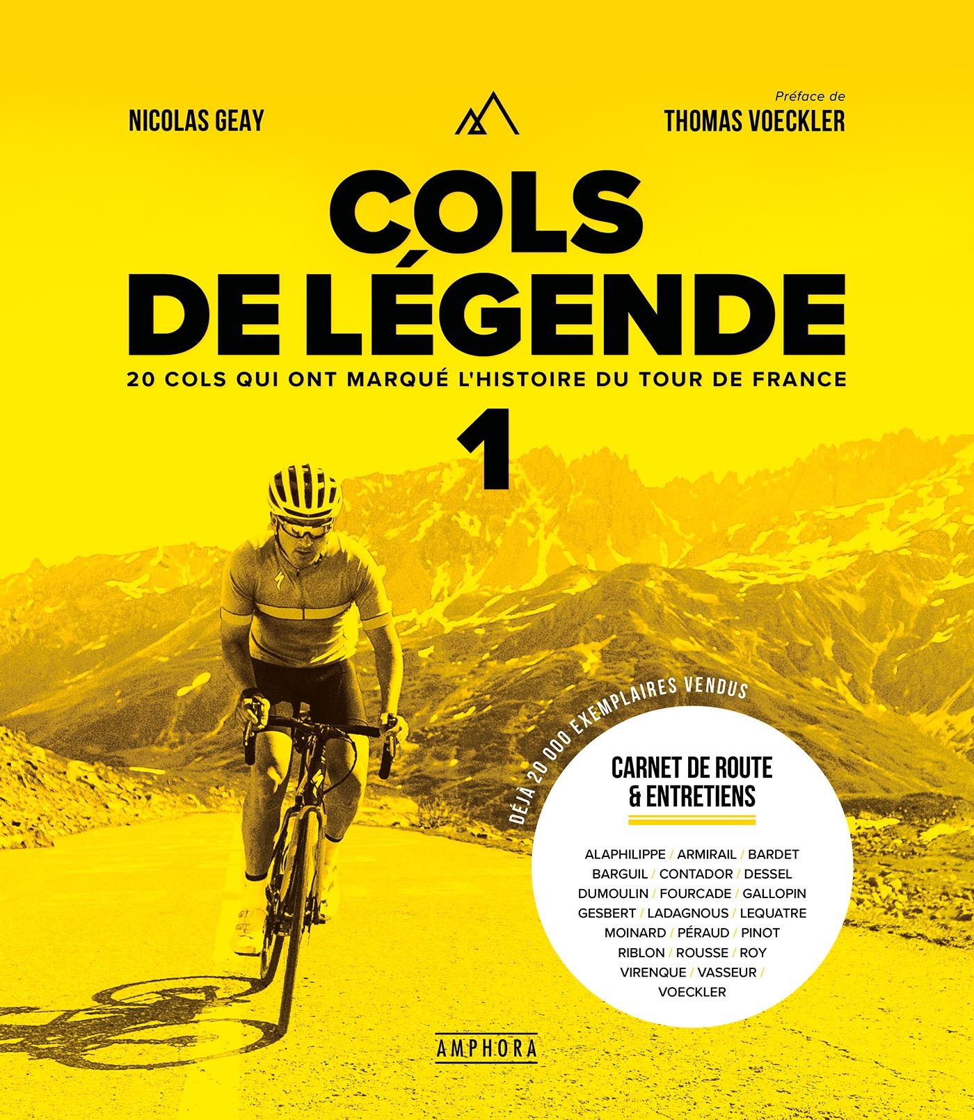 Cols de légende - Tome 1 : 20 cols qui ont marqué l'histoire du