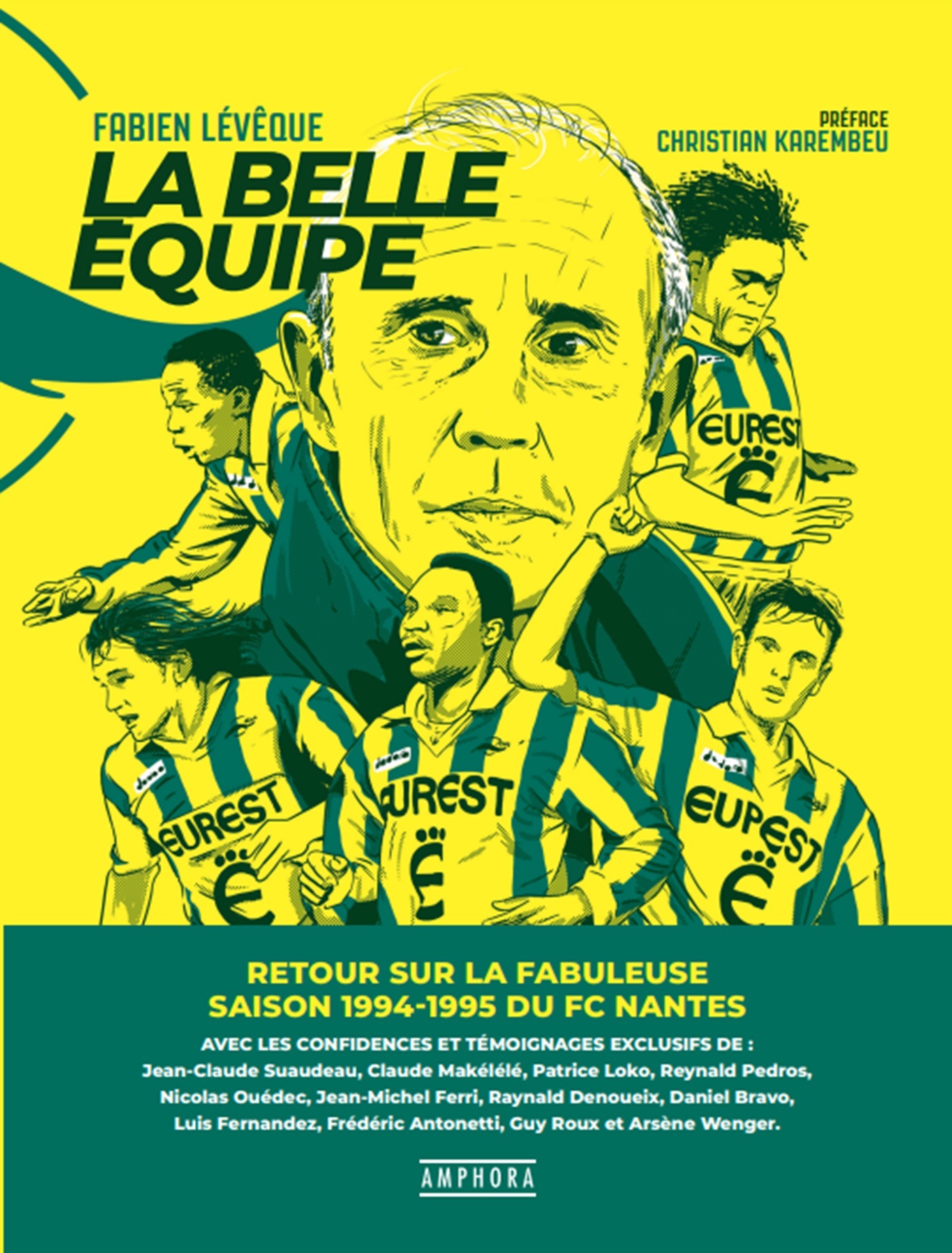 FC NANTES - LA BELLE ÉQUIPE (Broché) au meilleur prix | E.Leclerc