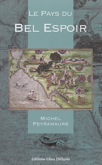 couverture de : Le Pays du bel espoir