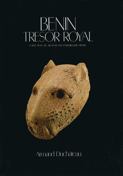 Bénin, trésor royal collection du Museum für Volkerkunde, Vienne