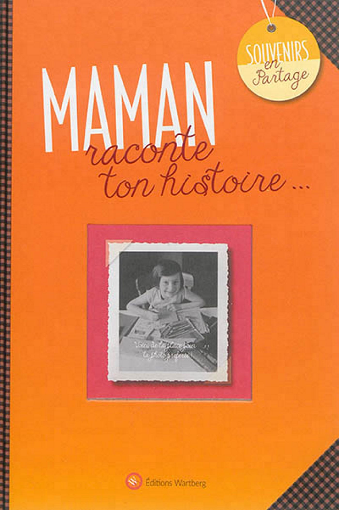 Le livre de souvenirs de ma vie de maman (Grand format - Relié