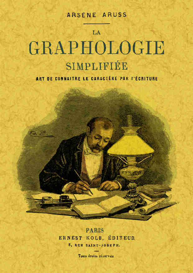 La graphologie simplifiée - art de connaître le caractère par l ...