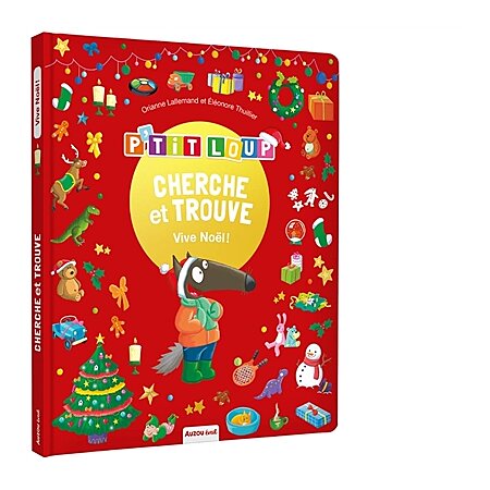Cherche et trouve des tout-petits : P'tit Loup : vive Noël ! : Orianne  Lallemand - Livres pour enfants dès 3 ans