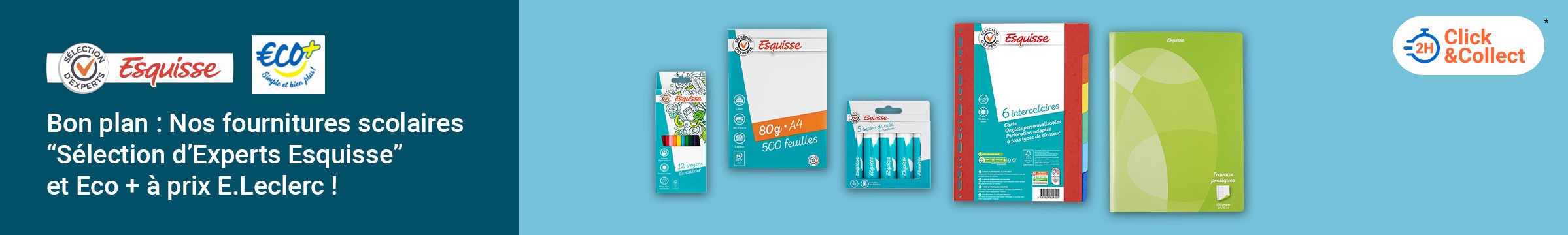 Esquisse Sélection d’Experts, nos fournitures scolaires à prix E.Leclerc