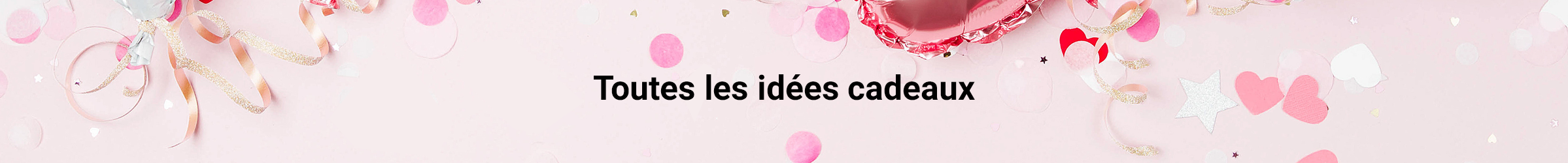 Cadeaux Saint Valentin