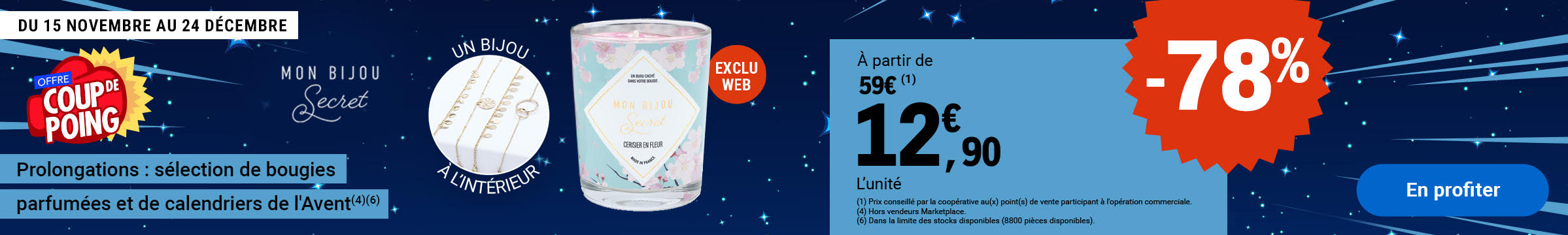 Prolongations de l'offre Coup de Poing : sélection de bougies parfumées et de calendriers de l'Avent - à partir de 12,90€ au lieu de 59€ soit une réduction de 78% - offre valable du 15 novembre au 24 décembre 2025