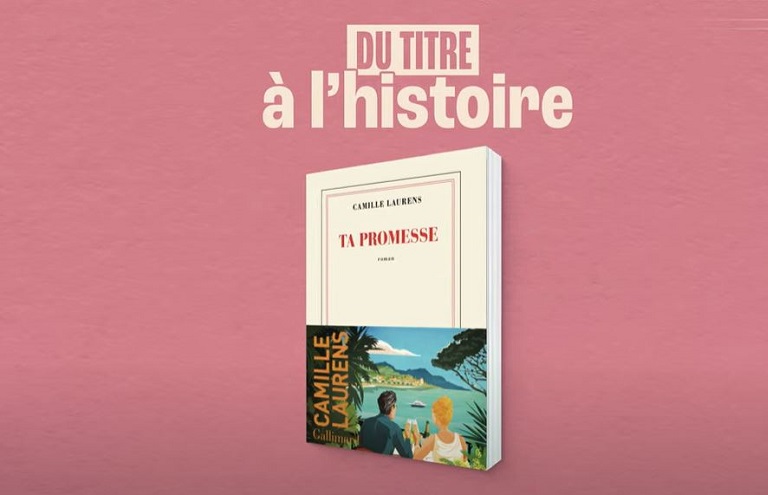 Camille Laurens Ta promesse