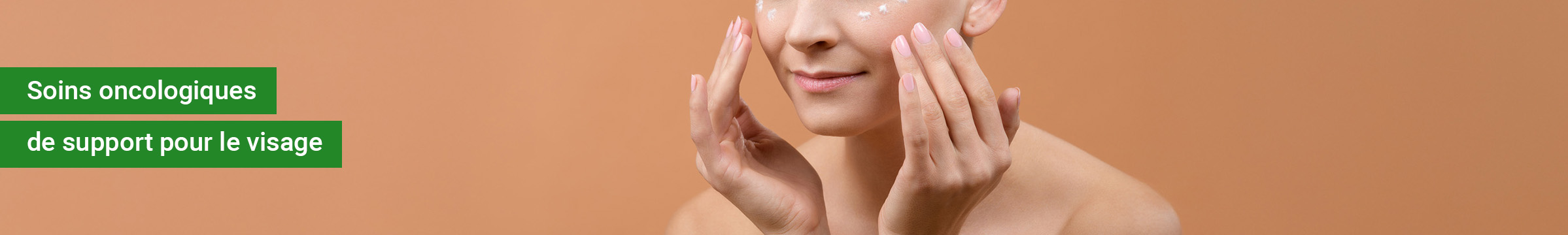 Sélection de soins oncologiques de support pour le visage  | Parapharmacie | E. LECLERC
