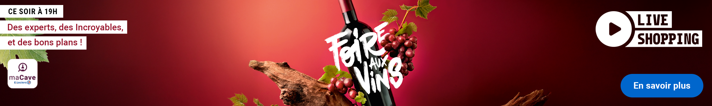 Bannière annonçant le live shopping de la Foire aux Vins ce soir à 19h avec une bouteille de vin et des grappes de raisin.