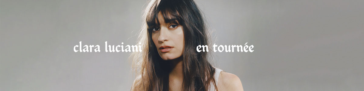 Clara Luciani en concert jusqu'en février 2026 | Billetterie E.Leclerc