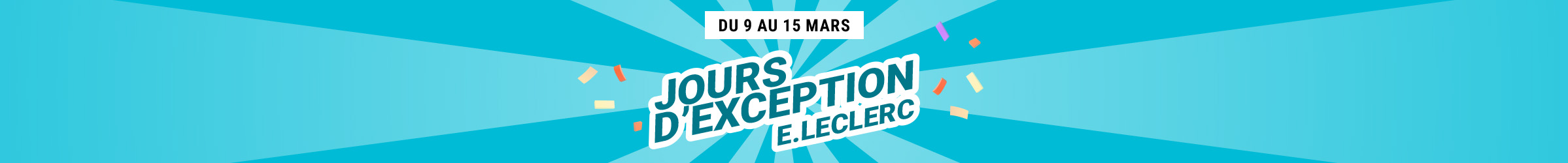 Jours d'exception chez E.Leclerc !