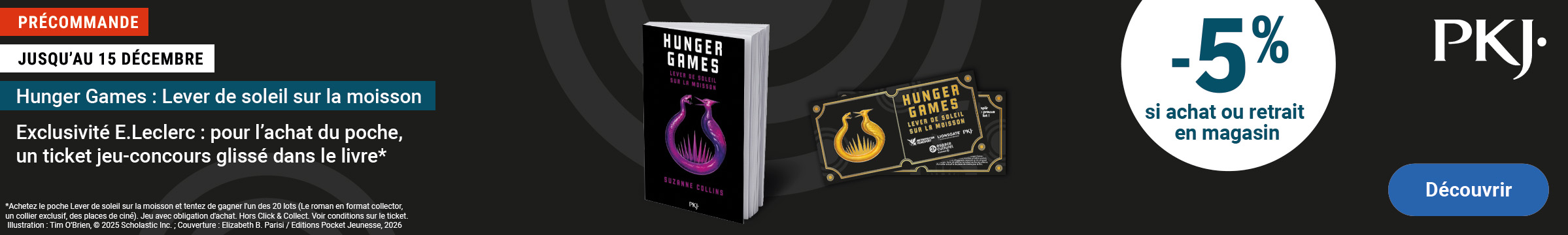 Hunger Games Lever de soleil sur la moisson : ticket jeu offert et -5% si achat poche. Hors click & Collect