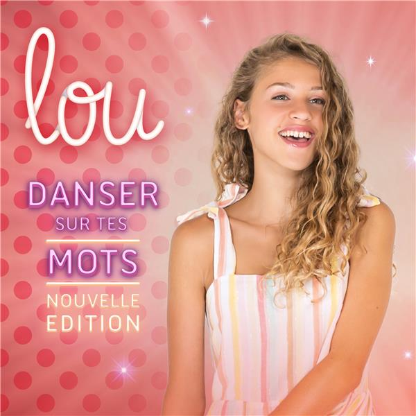 danser sur tes mots - nouvelle édition