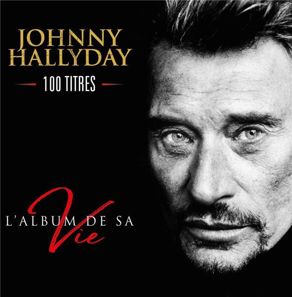 L'album de sa vie 100 titres