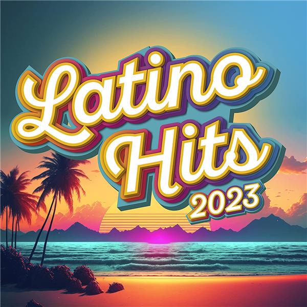 Latino Hits 2023