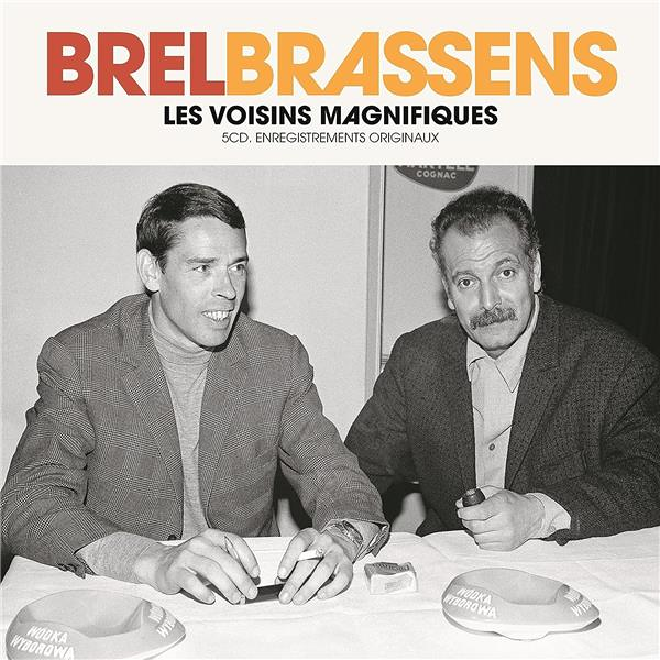Brel Brassens - Les voisins magnifiques
