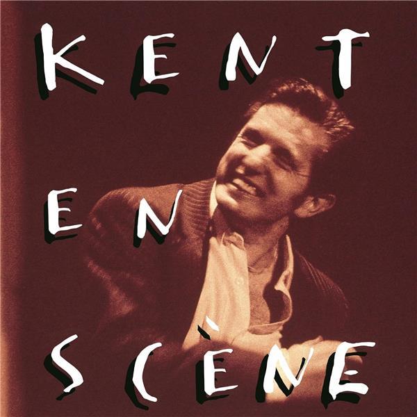Kent en scène + Bonus