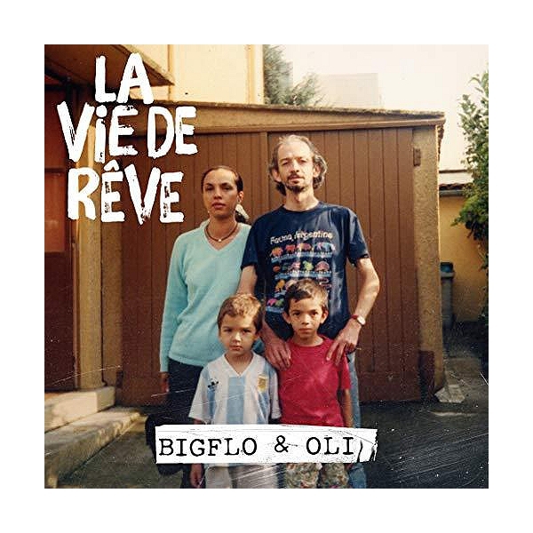 la vie de rêve