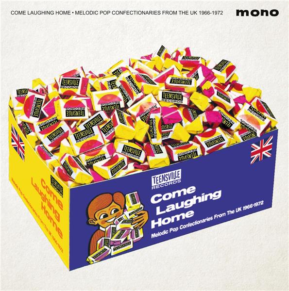 Come Laughing Home: Melodic Pop Confectionaries From The UK, 1966-1972
