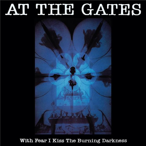 With Fear I Kiss The Burning Darkness