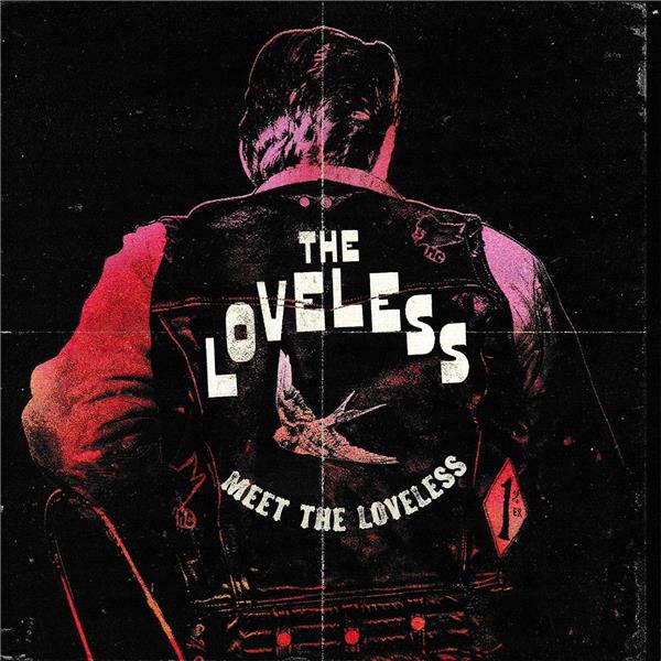 Meet The Loveless
