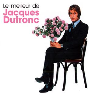 le meilleur de Jacques Dutronc