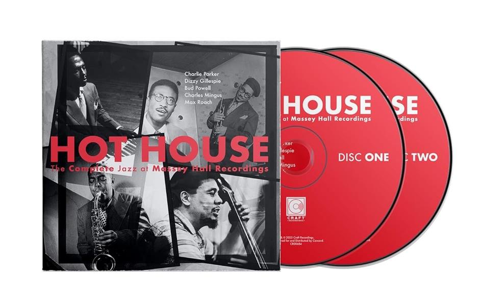 Hot House: The Complete Jazz At Massey Hall Recordings