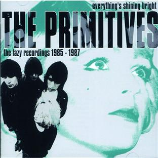 Everything's Shining Bright - The Lazy Recordings 1985/1987
