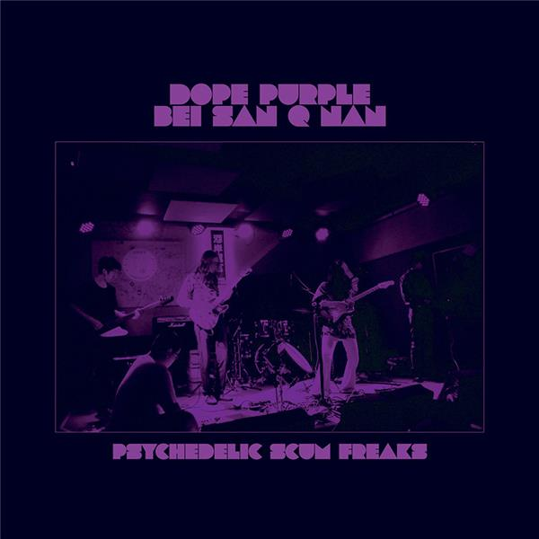 Psychedelic Scum Freaks