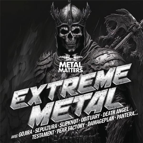 Metal Matters : Extreme Métal