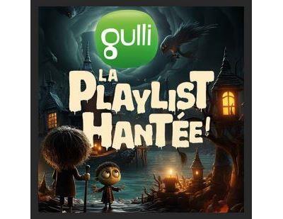 Gulli - La Playlist Hantée !