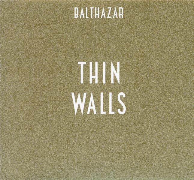 thin walls