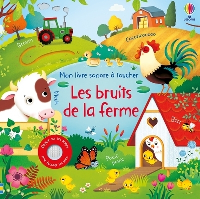 Les bruits de la ferme - Mon livre sonore à toucher (Jeunesse)