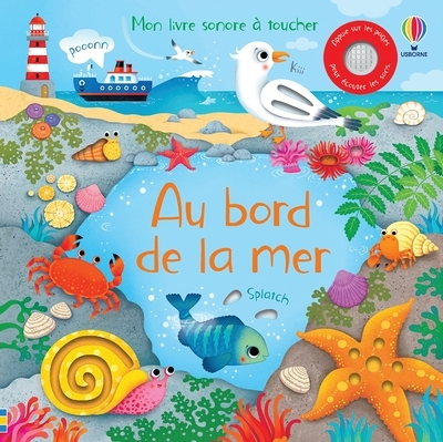 Au bord de la mer - Mon livre sonore à toucher (Jeunesse)