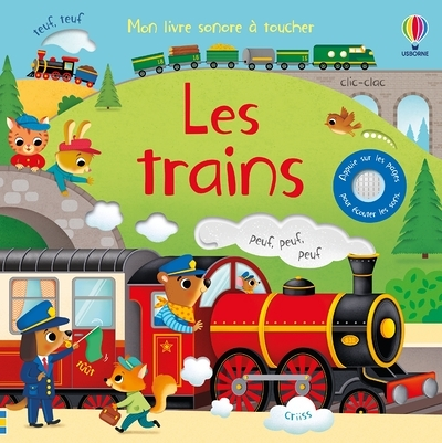 Les trains - Mon livre sonore à toucher (Cartonné)