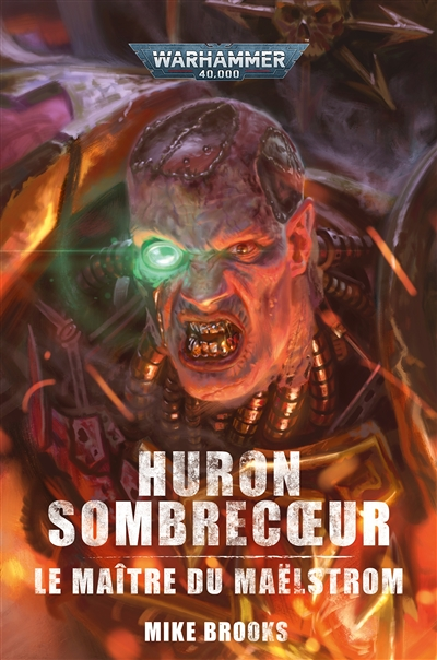 Huron Sombrecoeur : Le Maître du Maëlstrom (Broché)